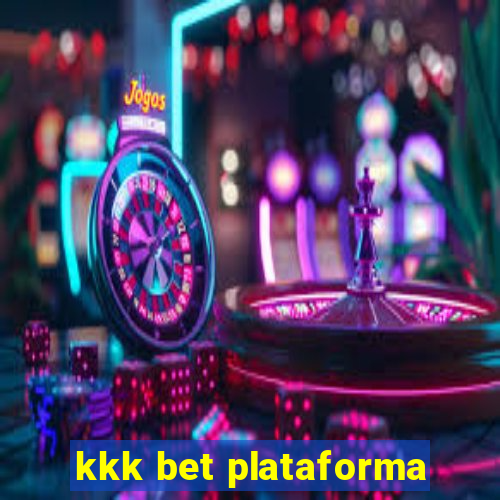 kkk bet plataforma